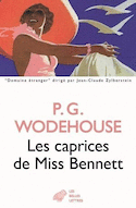 Caprices de Miss Bennett (Les)